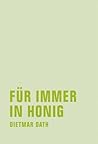 Für immer in Honig