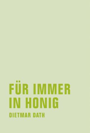 Für immer in Honig (Paperback)