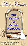 The Testing of Archie Rathbone