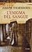 L'enigma del sangue