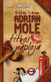 A 13 és 3/4 éves Adrian Mole titkos naplója (Adrian Mole, #1)