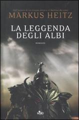 La leggenda degli Albi (La leggenda degli albi, #1)