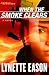 When the Smoke Clears (Deadly Reunions #1)