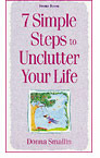 7 Simple Steps To Unclutter Your Life