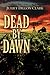 Dead by Dawn