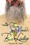 A Fairy for Bin Laden by Stephen M. Holak