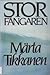 Storfångaren by Märta Tikkanen