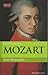 Mozart: Eine Biographie (Focus-Edition, #2)