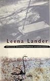 Iloisen kotiinpaluun asuinsijat by Leena Lander
