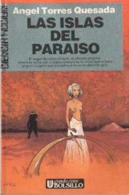 Portada de Las Islas Del Paraiso, de Ángel Torres Quesada