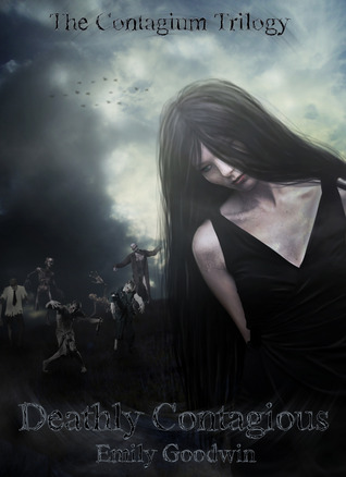 Deathly Contagious (The Contagium, #2)