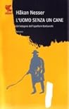 L'uomo senza un cane