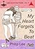 My Heart Forgets To Beat