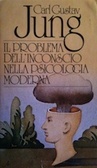 Il problema dell'inconscio nella psicologia moderna