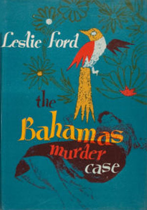 The Bahamas Murder Case (Hardcover)