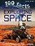 100 Facts: Exploring Space