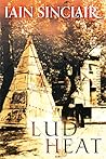 Lud Heat: A Book ...