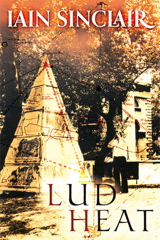 Lud Heat: A Book of Dead Hamlets (Paperback)