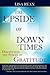 The Upside of Down Times: D...