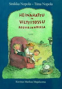 Heinähattu ja Vilttitossu rosvojahdissa (Hardcover)