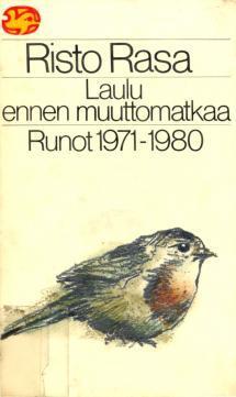 Laulu ennen muuttomatkaa: runot 1971-1980