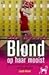 Blond op haar mooist