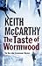 The Taste of Wormwood by Keith McCarthy