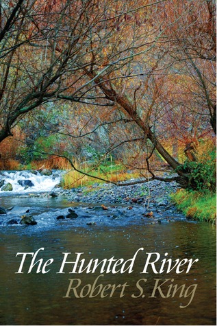 The Hunted River