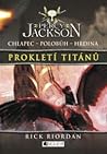 Prokletí Titánů by Rick Riordan