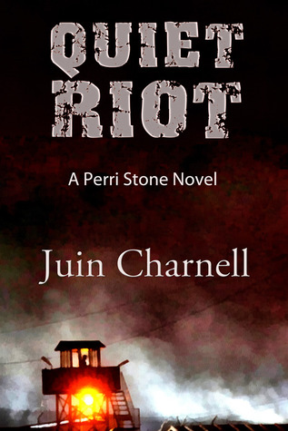 Quiet Riot (Kindle Edition)