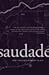 Saudade by Anik See