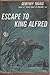 Escape to King Alfred