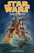 Star Wars: Dawn of the Jedi, Vol. 1: Force Storm