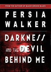 Darkness and the Devil Behind Me (Lanie Price #1)