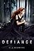 Defiance (Defiance #1)