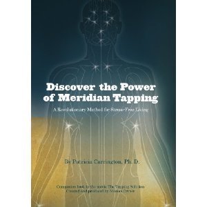 Discover the Power of Meridian Tapping: A Revolutionary Method for Stress-Free Living (Hardcover)