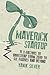 Maverick Startup: 11 X-Fact...
