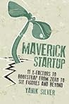Maverick Startup:...