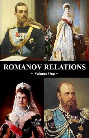 Romanov Relations Volume One (Paperback)
