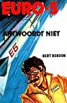 Euro.5 antwoordt niet by Bert Benson