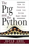 Pig and the Python: How to Prosper From The Aging Baby Boom