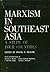 Marxism In Southeast Asia: A Study Of Four Countries