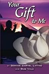 Your Gift to Me