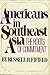 Americans in Southeast Asia: The Roots of Commitment