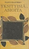 Yksityisiä asioita: 60-luvun proosa