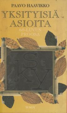 Yksityisiä asioita: 60-luvun proosa (Hardcover)