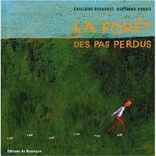 La forêt des pas perdus (Hardcover)