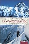 La montagna nuda:...