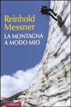 La montagna a modo mio (Hardcover)