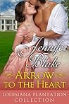 Arrow to the Heart by Jennifer Blake